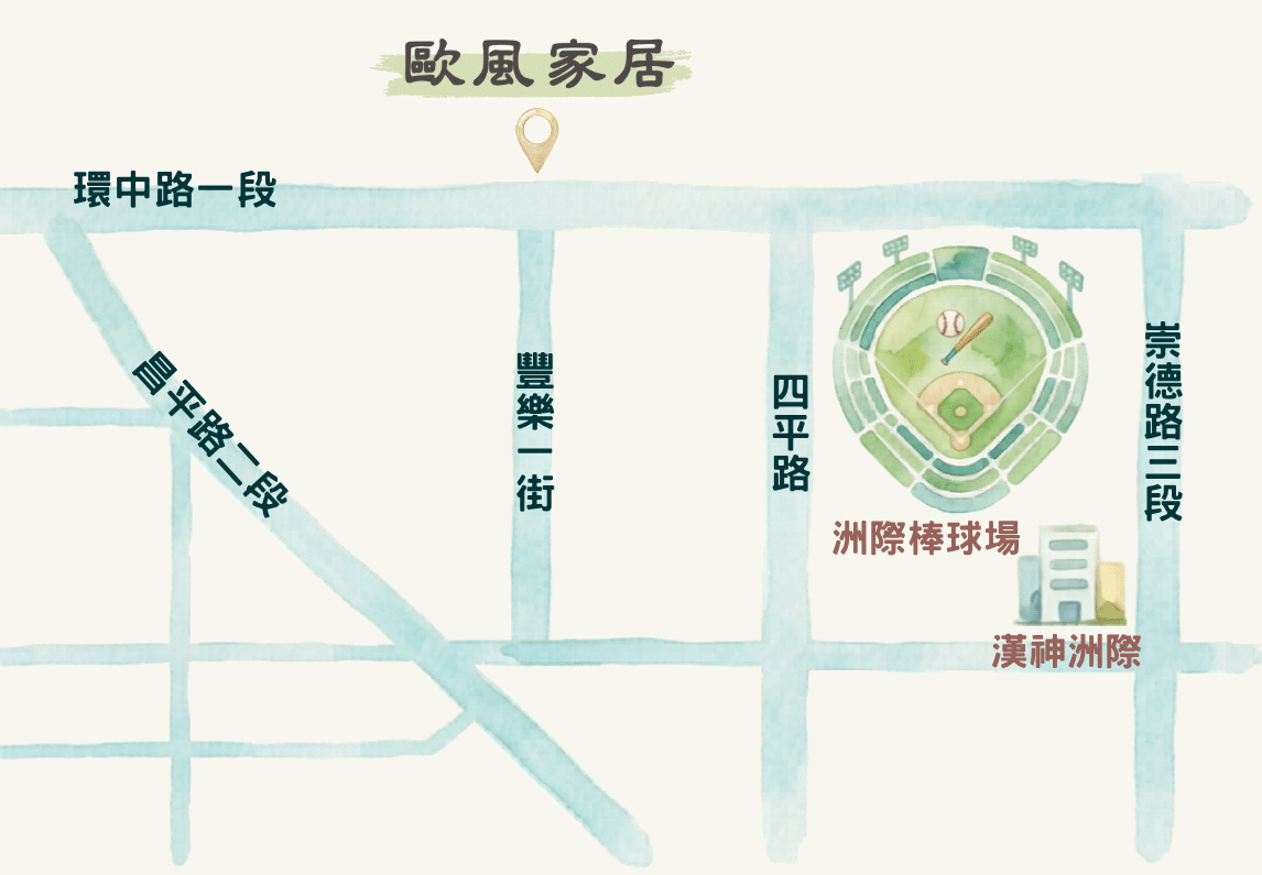 o home 歐風家居位置圖 - 位於台中環中路一段，鄰近洲際棒球場與漢神百貨商圈